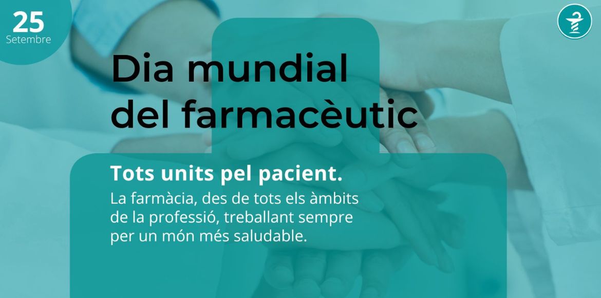 Farmacèutics/ques de Barcelona celebren el seu Dia Mundial posant en valor la tasca que duen a terme, des de tots els àmbits de la professió, per contribuir a un món més saludable