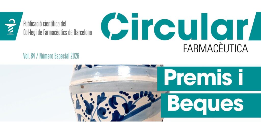 Ja disponible l’edició especial de beques i premis 2025 de la Circular Farmacèutica